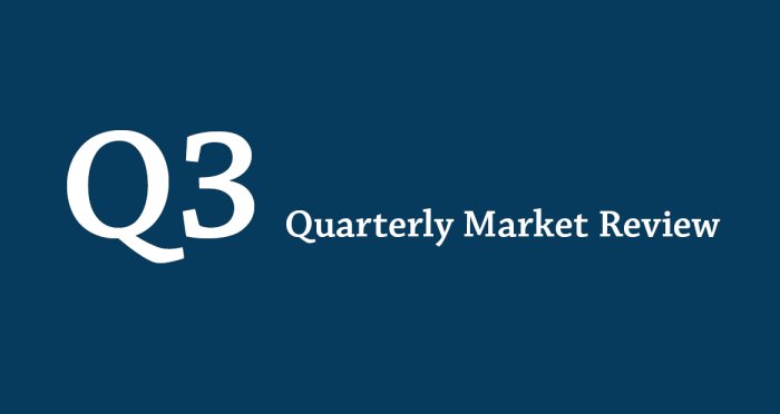 Third Quarter Market Review